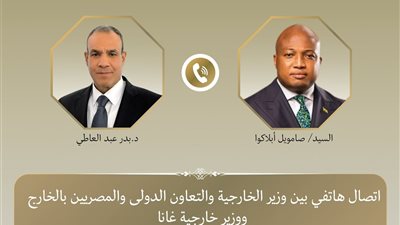 وزير الخارجية يؤكد دعم مصر لجهود مكافحة الإرهاب والتنمية في أفريقيا خلال اتصال مع نظيره الغاني