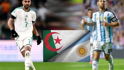 بث مباشر مباراة الجزائر والأرجنتين في كأس العالم