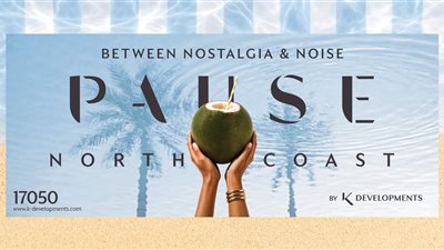 «K Developments» تعلن بيع 90% من المرحلة الأولى بمشروع «PAUSE North Coast» باستثمارات 20 مليار جنيه 