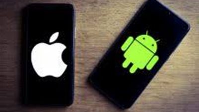 أيهما أفضل؟.. هواتف«آبل» iOS أم «أندوريد»  