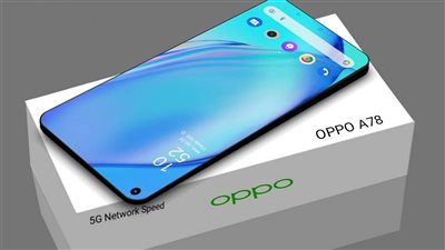 «الكبير وصل ببطارية قوة 5000 أمبير»| مواصفات وسعر موبايل Oppo A78 5G