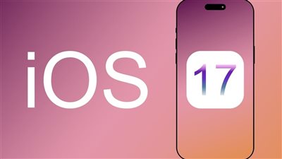 10 مزايا جديدة ومثيرة في نظام iOS 17 لهواتف آيفون